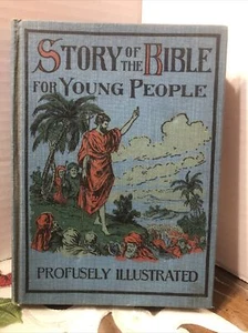“Story Of The Bible For Young People” Profusely Illustrated W.B Conkey Co -BC1B - Picture 1 of 14