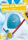 Joans Back Yard And Bonza The Monster GC English Holmes Kirsty BookLife Publishi