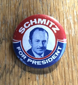 John Schmitz 1972 para Presidente - Tercer Partido Campaña Presidencial Botón Pin - Imagen 1 de 2