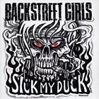 Backstreet Girls : Sick My Duck CD (2006) Highly Rated eBay Seller Great Prices
