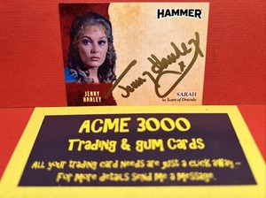 Unstoppable HAMMER Horror Series 1 JENNY HANLEY as Sarah Autograph Card JH1 GOLD