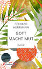 Eckhard Herrmann / Gott macht Mut
