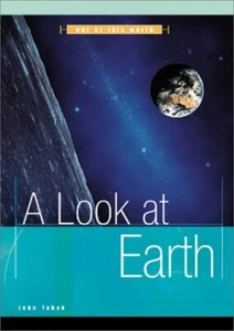 NEW - A Look at Earth (Out of This World) by Tabak, John - Bild 1 von 3