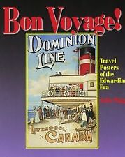 Bon Voyage: Edwardian Travel Posters: Posters of th... | Buch | Zustand sehr gut
