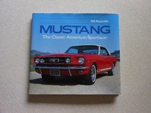 Mustang: Der klassische amerikanische Sportwagen - Hardcover von Reynolds, B, 1992 - Bild 1 von 12