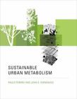 Sustainable Urban Metabolism (Mit Press)