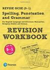 Revise Gcse Spelling, Punctuation And Grammar Revision Workbook