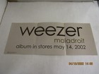 WEEZER Maladroit Banner Promo Poster New! Unused! Geffen Records 2002