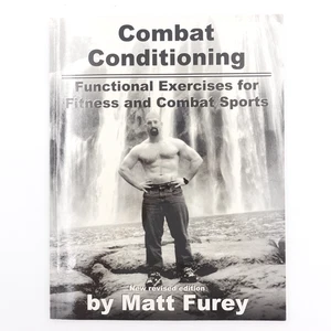 Combat Conditioning by Matt Furey Paperback Preowned Revised Edition 2005 VGUC - Picture 1 of 7