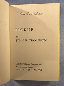 PICKUP JAMES B THOMPSON ARCO PUBLISHING 1952 HARDCOVER NO DJ - Bild 1 von 6