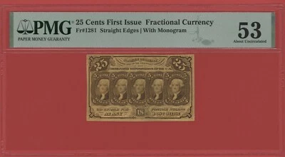 UNITED STATES 25 CENTS 1862  FRACTIONAL FR # 1281 PMG 53 ABOUT UNCIRCULATED. - Image 1 of 2