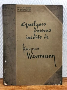 Quelques Dessins Inédits JACQUES WEISMANN Nancy Toul Metz EXCELSIOR HOTEL (1926) - Picture 1 of 17