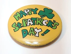 Vintage Happy St Patrick's Day Pinback 2.5-inch Diameter - Picture 1 of 11