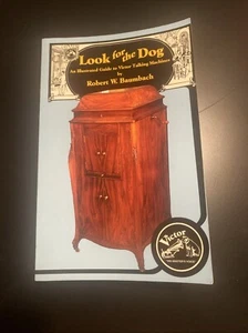 LOOK FOR THE DOG ILLUSTRATED GUIDE FOR VICTOR TALKING MACHINES BY R. BAUMBACH - Picture 1 of 9