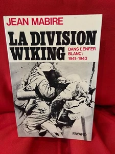 MABIRE (Jean) La Division Wiking, dans l’enfer blanc (1941-1943). Fayard, 1984. - Picture 1 of 10