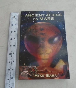 Ancient Aliens on Mars By Mike Bara paperback - Picture 1 of 12