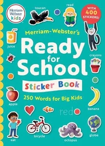 Merriam-Webster's Ready-For-School Sticker Book: 250 Words for Big Kids by Merri - Picture 1 of 1