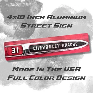 1955 1959 Apache 3100 Pick Up Truck Names Designs Aluminum Street Sign - Picture 1 of 6
