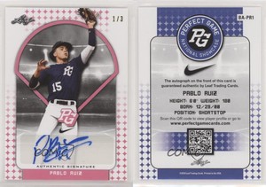 2018 Leaf Perfect Game National Showcase Auto Pink /3 Pablo Ruiz #BA-PR1 Auto