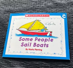 Some People Sail Boats Paperback Maria Fleming GOOD 2003 Kids Scholastic Level C - Picture 1 of 3