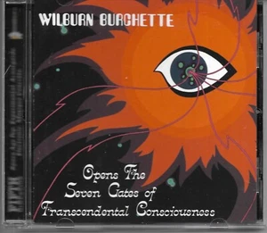 WILBURN BURCHETTE Opens The Seven Gates Of Trascendential Consciousness RARE CD - Picture 1 of 2