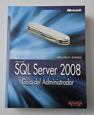 LIBRO SQL SERVER 2008 GUIA DEL ADMINISTRADOR Spain Anaya/Microsoft 2008 - Imagen 1 de 4
