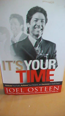 It's Your Time : Activate Your Faith, Achieve Your Dreams, and Increase in... - Image 1 of 3