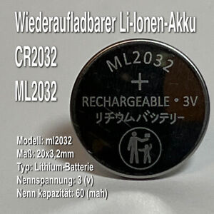 ML2032/ LIR2032 Akku Li-Ion Knopfzelle Wiederaufladbar 3,6V