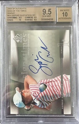 BGS 9.5/10 SOPHIE GUSTAFSON 2004 SP Authentic Golf Sign Of The Times Single AUTO - Image 1 of 2
