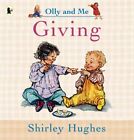 Giving Olly And Me By Hughes Shirley 1844285308 Free Shipping