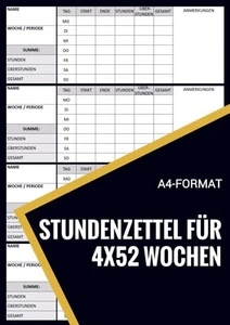 Stundenzettel für 200+ Wochen Stundenzettel und Mehr Taschenbuch Paperback 52 S. - Bild 1 von 1