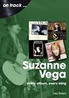 Suzanne Vega : Every Album, Every Song, Paperback by Torem, Lisa, Like New Us...