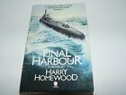 Final Harbour, Homewood, Harry