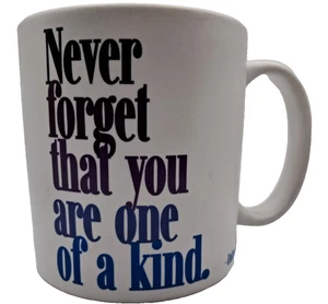 Never Forget That You Are One Of A Kind Coffee Mug Cup Inspirational Quote 3.75" - Picture 1 of 6