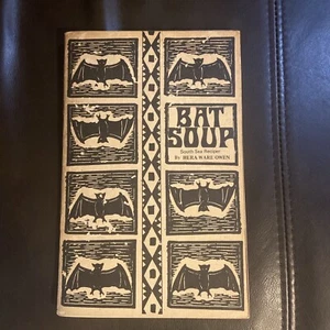 Bat Soup Cookbook-Original Recipes from the South Seas By Hera Ware Owen W/Note - Picture 1 of 20