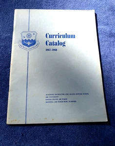 1967-68 AIR UNIVERSITY CURRICULUM CATALOG, MAXWELL AFB AIR FORCE BASE ALABAMA - Picture 1 of 8