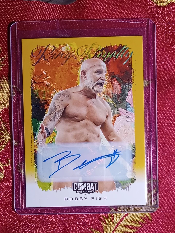 Bobby Fish 2025 Combat Anthology GOLD RING ROYALTY AUTOGRAPHED Card 06/10 SP - Image 1 of 1