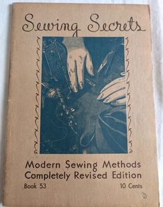 Vintage 1930s Sewing Secrets Modern Methods Book 53 by The Spool Cotton Co. - Picture 1 of 8