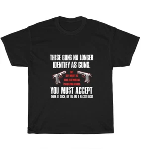 T-shirt maglietta unisex These Guns non più identificarsi come pistole divertente dire pistola regalo - Foto 1 di 4