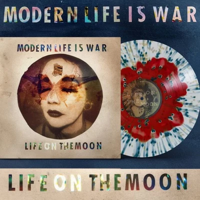 MODERN LIFE IS WAR Life On The Moon LP Splatter Vinyl 150 SEALED-Have Heart - Image 1 of 4