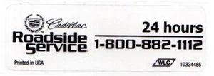 2003-2009 Cadillac 24 Hour Roadside Service Window Windshield Label 10324485 - Picture 1 of 1