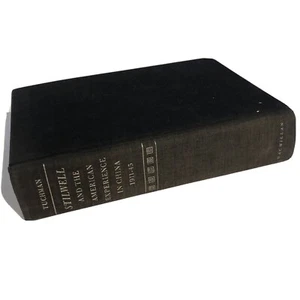 Stilwell and the American Experience in China 1911-45 by Barbara W. Tuchman 1971 - Picture 1 of 7