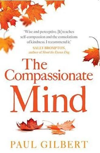 The Compassionate Mind (Compassion Focused Therapy), Like New Book - Image 1 of 1