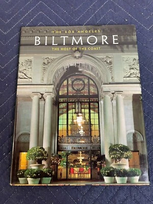 THE LOS ANGELES BILTMORE The Host of the Coast Margaret Leslie Davis 1st Ed 1998 - Image 1 of 4