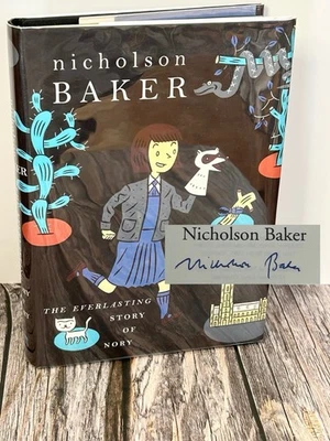 NICHOLSON BAKER / EVERLASTING STORY OF NORY / SIGNED 1ST UK EDITION 1ST PRINT 98 Foto 1 de 4