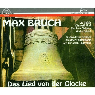 Hans-Christoph Rademann Bruch: Das Lied von der Glocke (CD) (US IMPORT) - Image 1 of 2