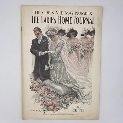 Ladies Home Journal Magazine May 15, 1911 The Girls' Mid May Number VG - Image 1 of 4