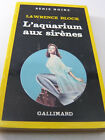 laurence block , l'aquarium aux sirènes , série noire (pie07)