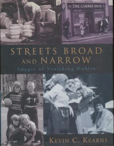 Streets broad and narrow : images of vanishing Dublin - Picture 1 of 1