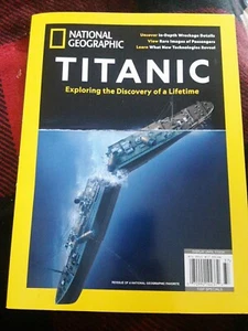 National Geographic Magazine Titanic Exploring the Discovery of a Lifetime 2024 - Picture 1 of 9